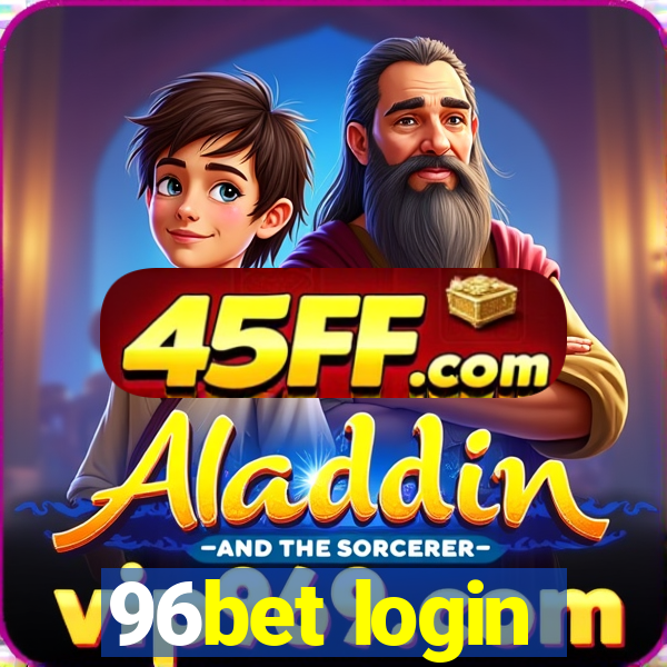 96bet login